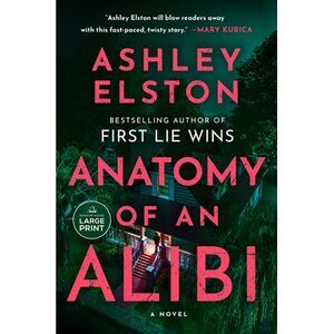 Anatomy of an Alibi -- Ashley Elston